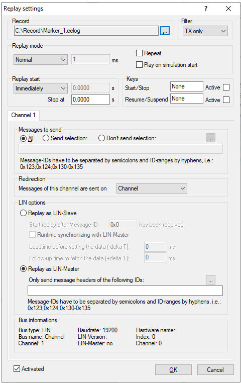 Replay settings for LIN